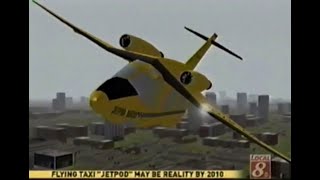 Flying Taxi "Jetpod" 2005 San Diego News