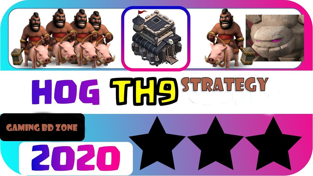 Best Th9 hog rider attack strategy 2020 in Gaming BD Zone