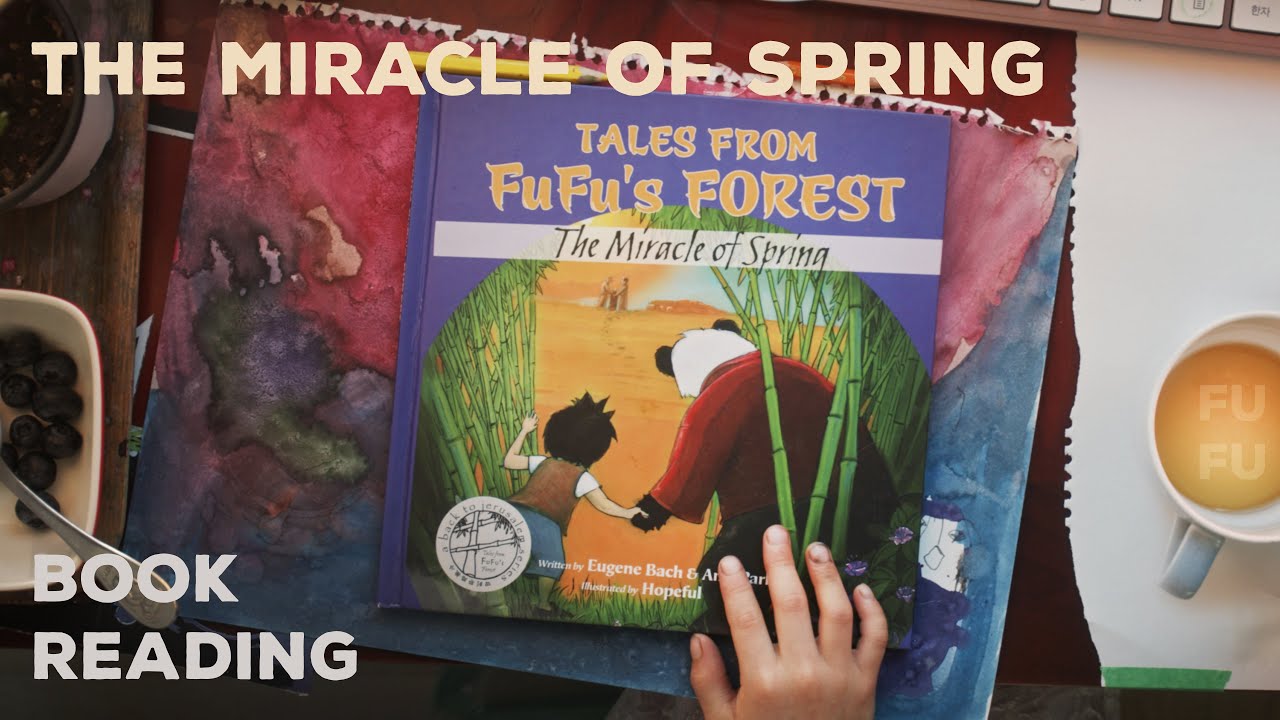 The Miracle of Spring (Audiobook) Tales From Fufu's Forest Series