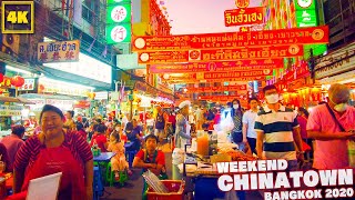 ChinaTown Weekend / Bangkok , year 2020
