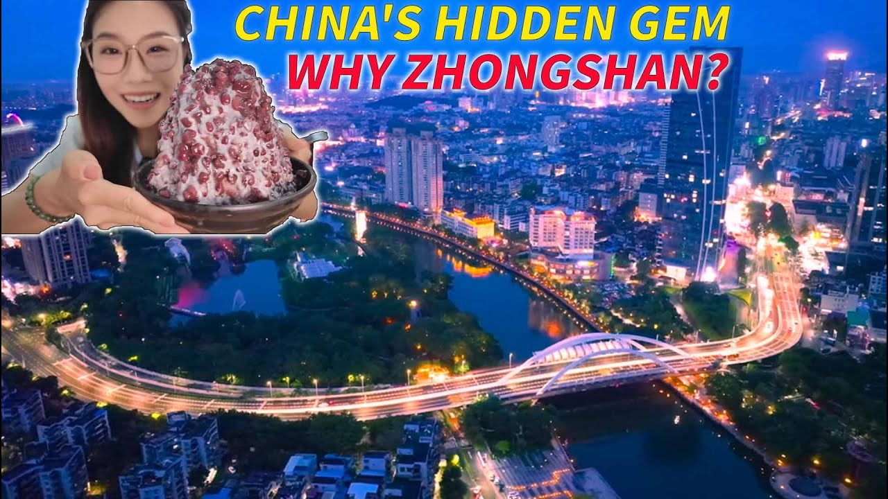 🔥🔥Why Zhongshan Should Be Your Next Destination in China | Hidden Gem Travel Guide