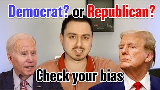 Am I a Democrat or Republican? Check Your Bias.