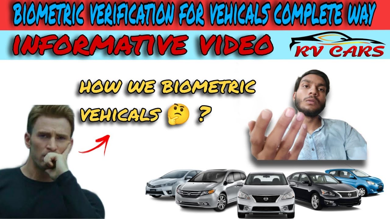 Biometric verification for vehicles complete way | Informative video | RV cars |
