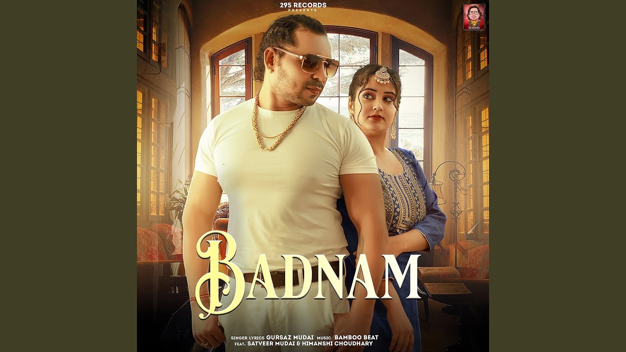 Badnam (feat. Satveer Mudai)