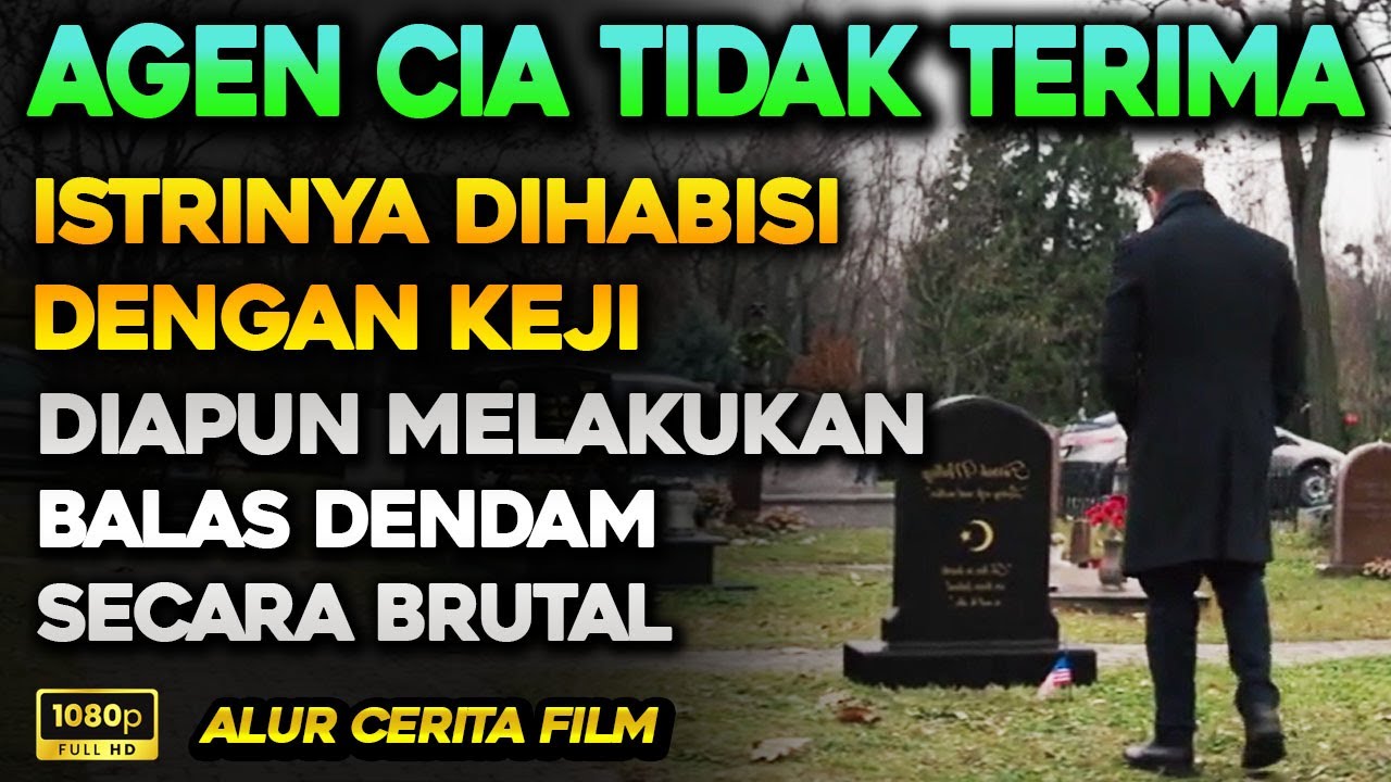 Beraninya Kalian Menghabisi Istri Seorang Agen Rahasia Paling Brutal - Alur Cerita Film