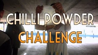 The Chilli Powder Challenge