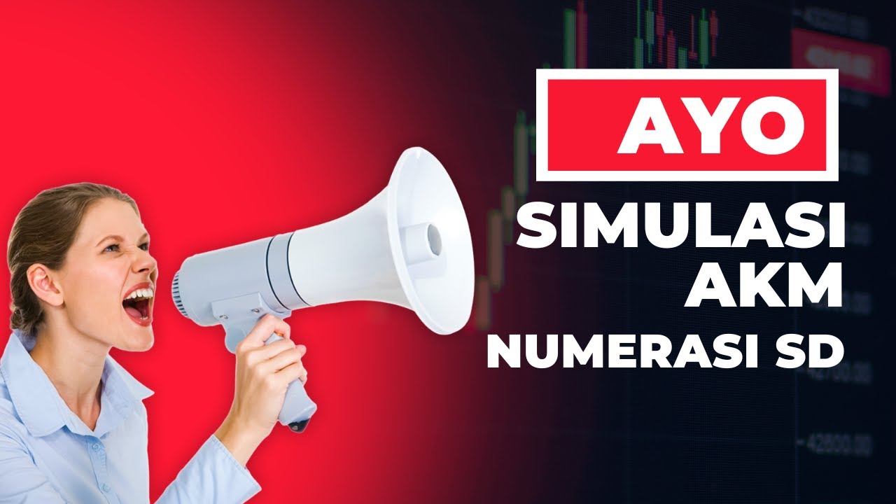 Pembahasan Soal Simulasi  AKM Numerasi SD