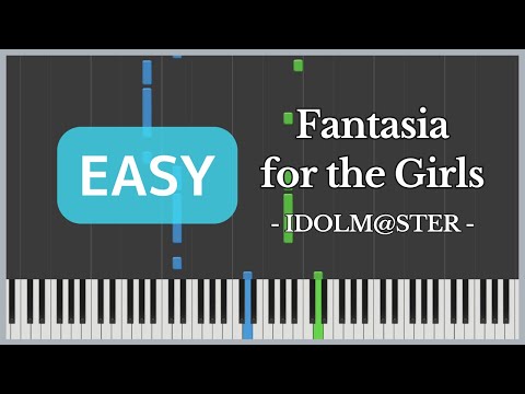 Fantasia for the Girls - IDOLM@STER(アイドルマスター)