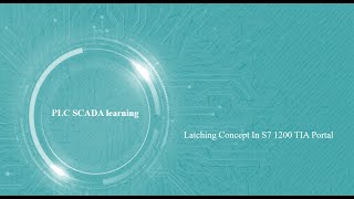 Download Lagu Latching Concept in S7-1200 Using TIA Portal MP3