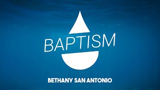 Sunday Baptism 5/1/2022