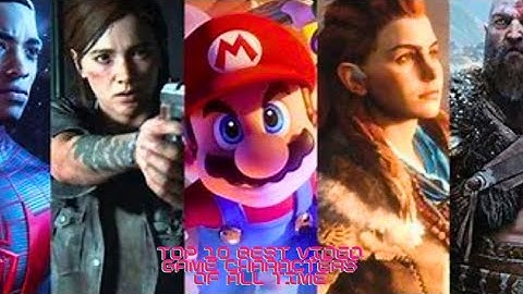Top 10 Best Video Game Characters of All Time