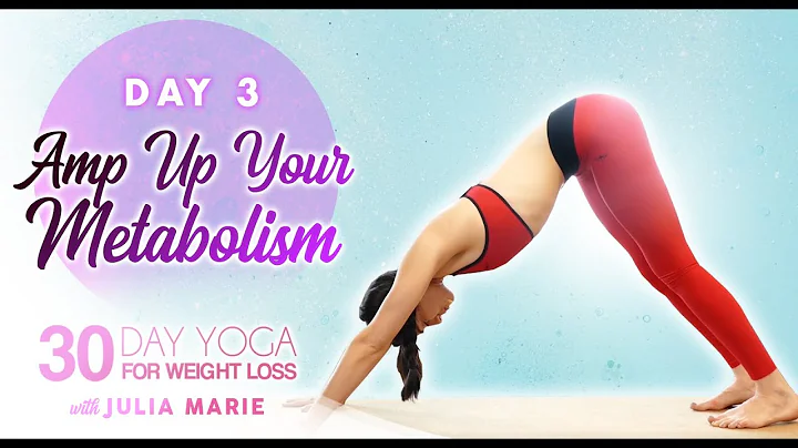 Yoga for Weight Loss Julia Marie: Boost Metabolism...