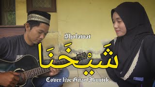 (Ya Syaikhona) Akustik Gitar Cover 