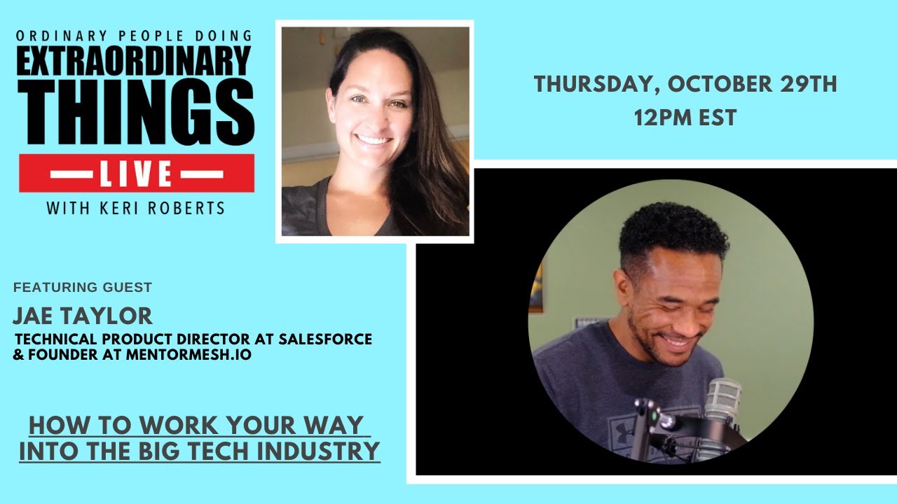 How to Work Your Way Into the Big Tech Industry with Jae Taylor - YouTube