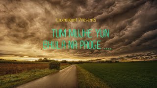 Tum Mujhe Yun Bhula Na Paoge  Mohd Rafi  Pagla Kahin Ka 1970  By Laxmikant