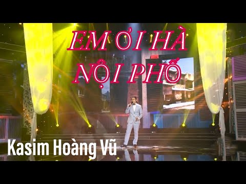 Video EM ƠI HÀ NỘI PHỐ - Phú Quang - Kasim Hoàng Vũ - youtube