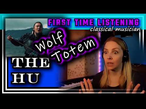 Classical musician reacts -- WOLF TOTEM -- The Hu -- FIRST TIME LISTENING *wow!!!*