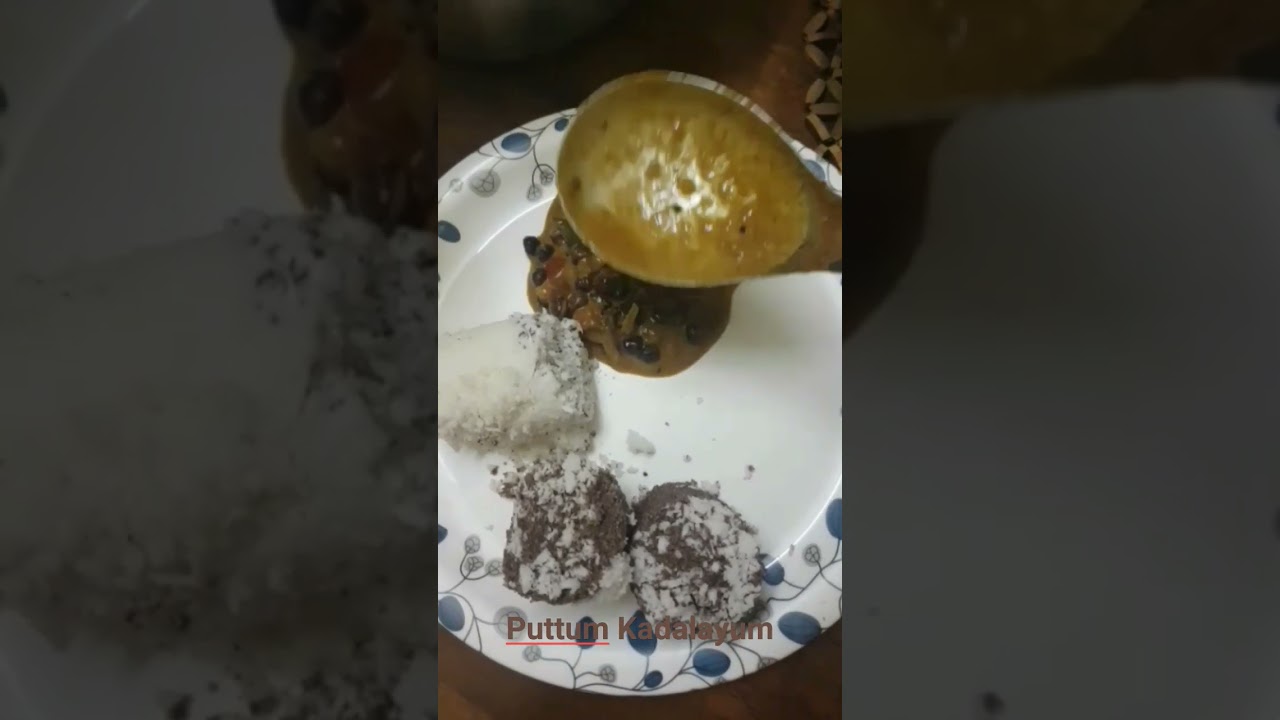 Puttum Kadalayum.. A forever and evergreen combination 