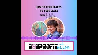 How to Bend Hearts to Your Cause with Sandy Rees