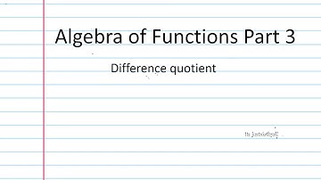 MTH 112 algebra of functions part 3
