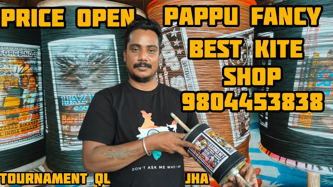 Pappu fancy Kite shop for all kite lovers .call ,9804453838