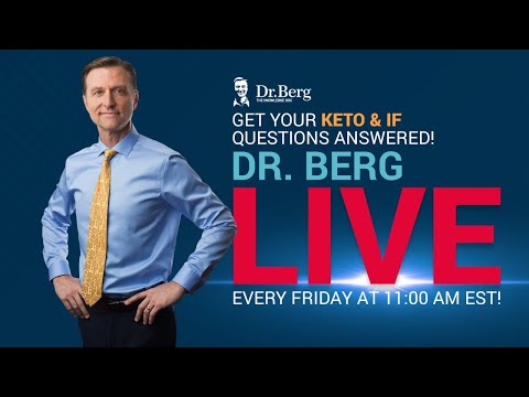 Dr. Berg Live Q &amp; A