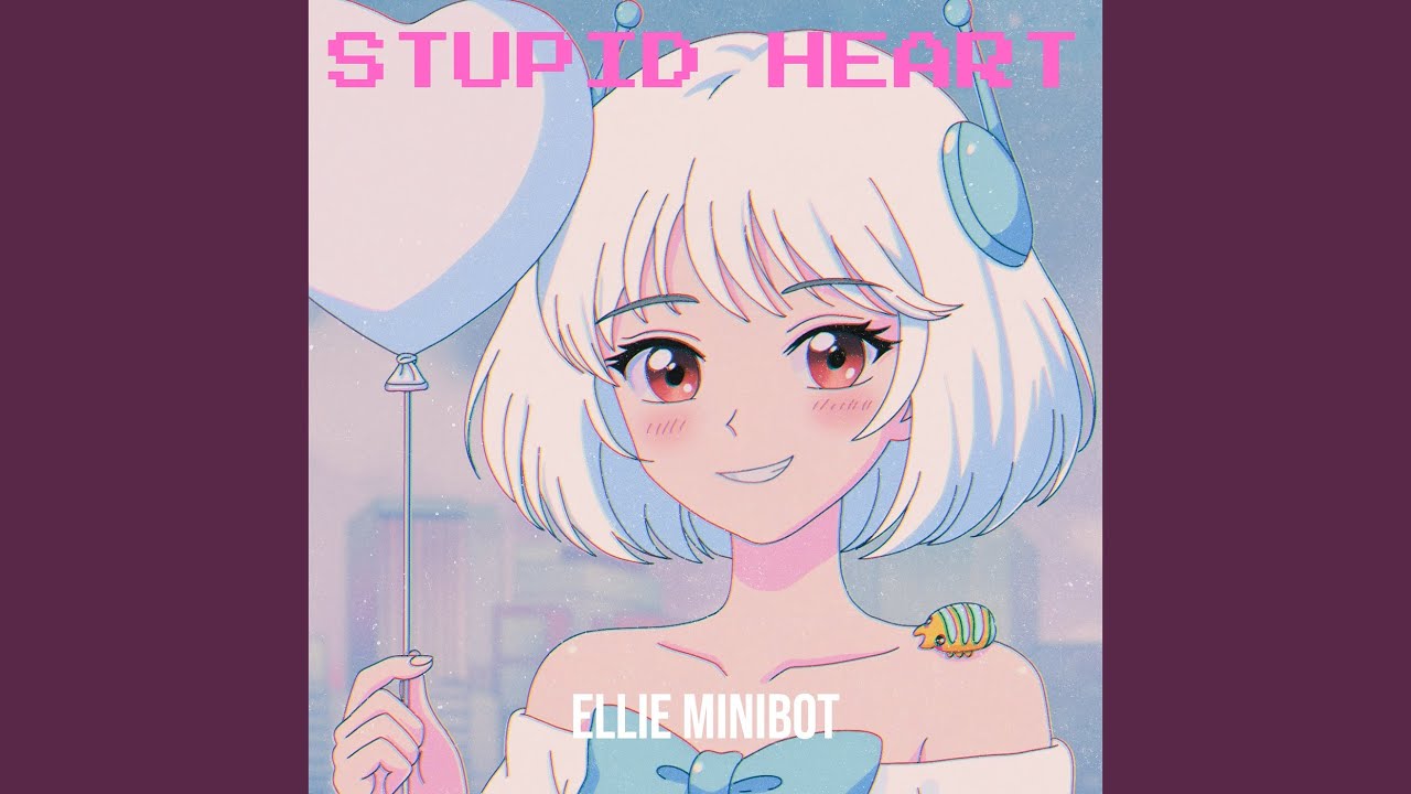 Stupid Heart