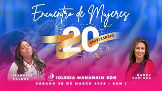 🔴 EN VIVO | Auditorio Mahanaim SDN | Encuentro de Mujeres 🔴