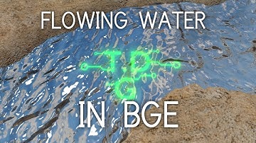 Flowing River Water in UPBGE