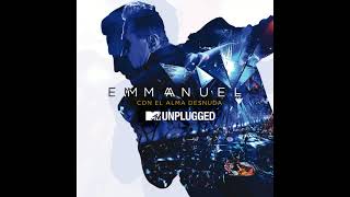 Emmanuel - La Chica De Humo (MTV Unpluged) (Remasterizada • Audio HQ)