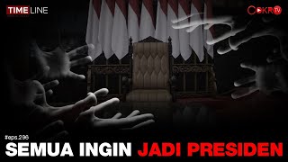 SEMUA INGIN JADI PRESIDEN