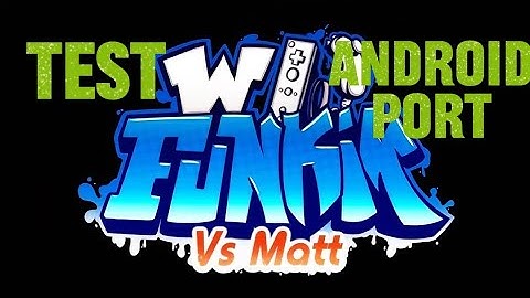 Fnf broadcasting & 3hot test android port 1.0.4h