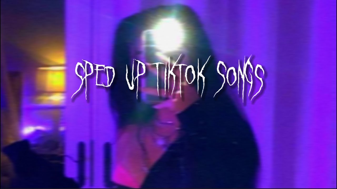 Speed up tiktok songs - 2022 , 2023 x - Ari.luvvvs