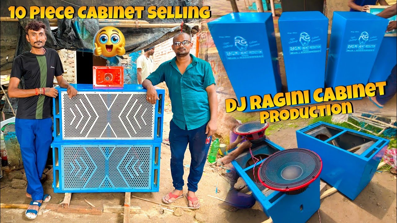 10 Piece Cabinet Selling 🔥 !! Dj Ragini Cabinet Production