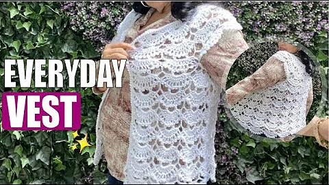 HOW TO CROCHET AN EVERYDAY VEST - EASY AND FAST - ...
