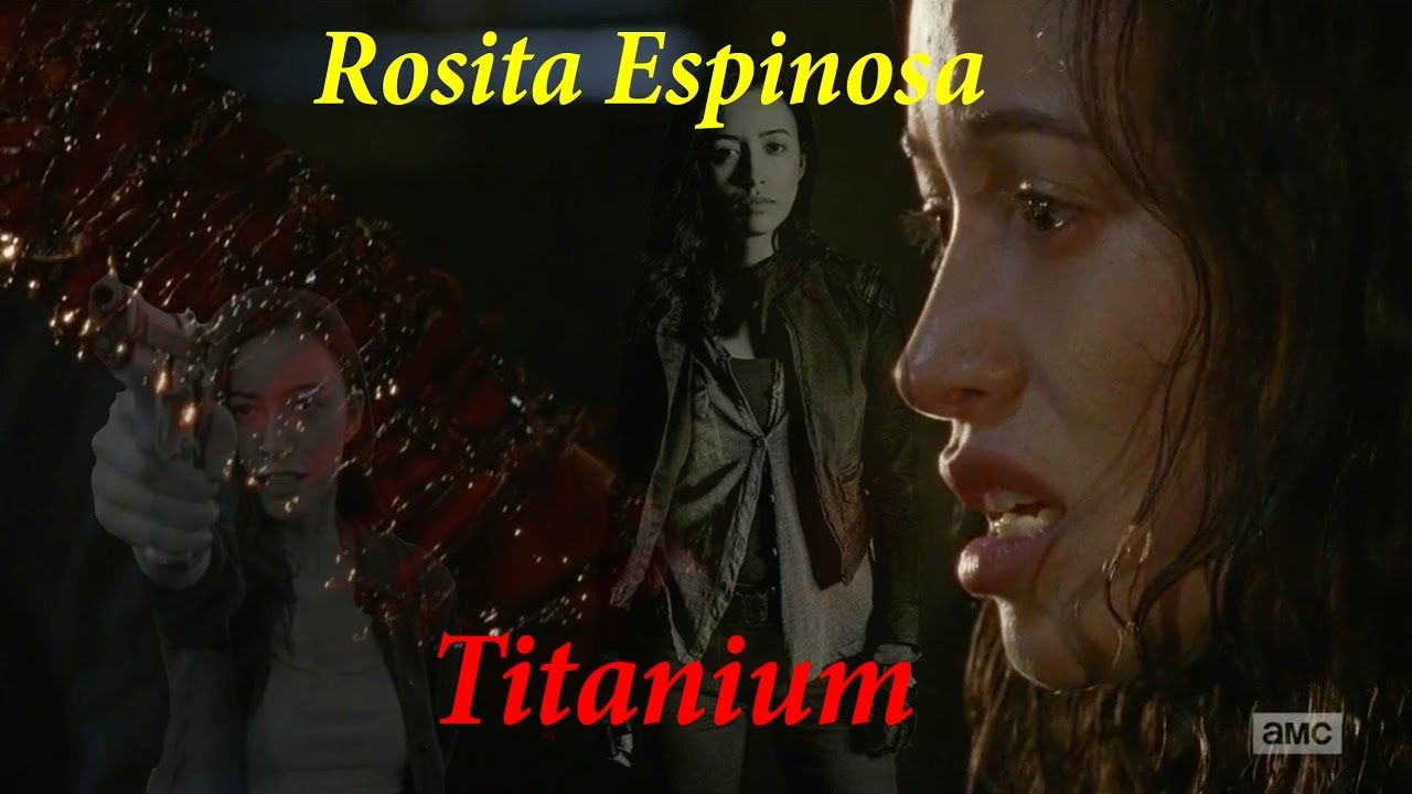 Rosita Espinosa-Titanium