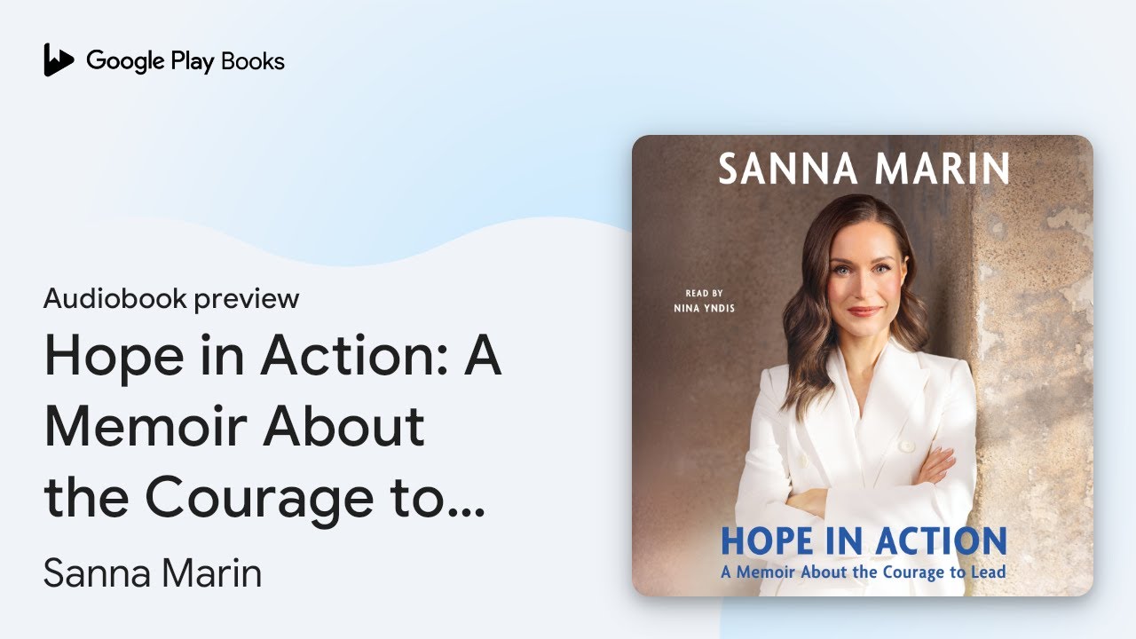 Hope in Action: A Memoir About the Courage to… by Sanna Marin · Audiobook preview