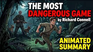 Animated Summary of The Most Dangerous Game by Richard Connell