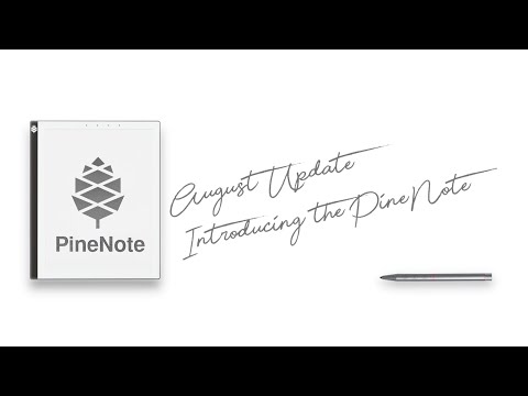 August Update: Introducing The Pine Note