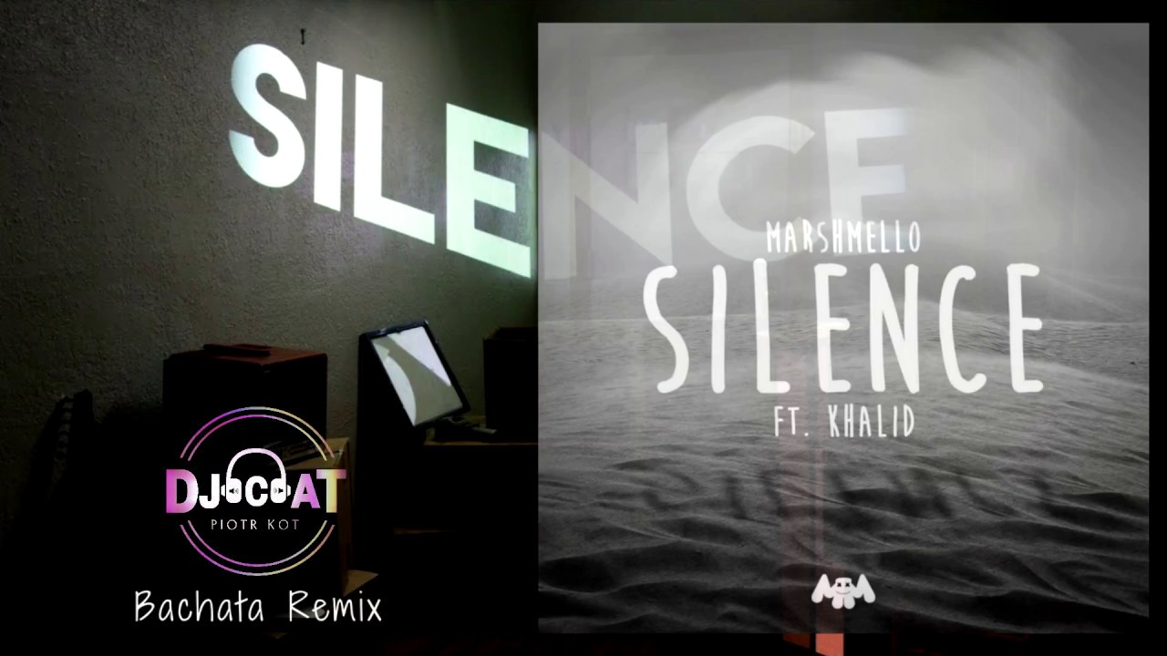 Marshmello ft. Khalid Silence (Bachata Remix DJ Cat) YouTube