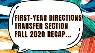 First Year Directions TRANSFER STUDENT COURSE (FALL 2020 RECAP)