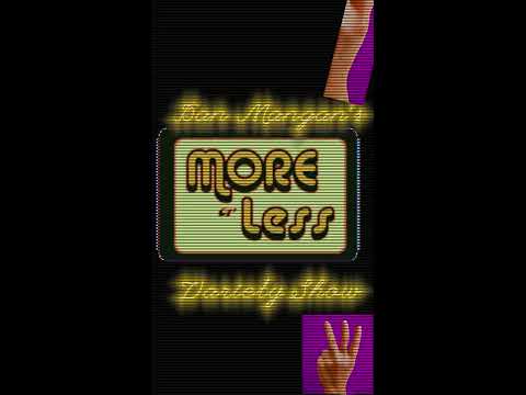 Dan Mangan's More or Less Variety Hour (Episode 3)