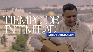 TIEMPO DE INTIMIDAD – Desde Jerusalén  |  Marcos Brunet