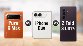 Huawei Pura X Max vs Apple iPhone Duo vs Galaxy Z Fold 8 Ultra || Full Comparison 