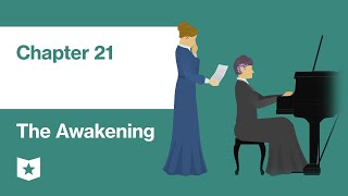 The Awakening by Kate Chopin | Chapter 21
