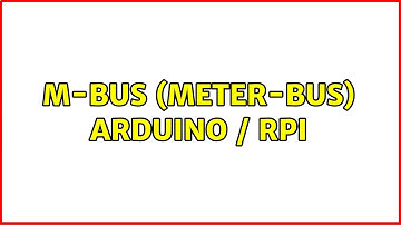 M-Bus (Meter-Bus) Arduino / RPI (2 Solutions!!)