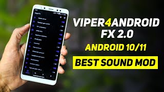 Viper4Android FX 2.0 On Android 10/11 | Best Sound Mod (Root)