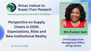Perspective on Supply Chains in 2026: Expectations, Risks and New Institutional Reality-Mrs. Evelyn