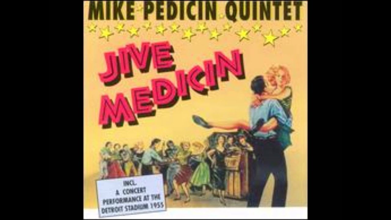 Mike Pedicin Quintet - You Gotta Go