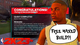 HOW TO UNLOCK REBIRTH ON NBA 2K23 NEXT GEN - FREE MAXED 90 OVR BUILDS